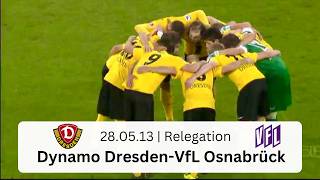 Dynamo DresdenVfL Osnabrück  28052013  Relegation  fullgame vflosnabrück dynamo sgd [upl. by Nixie727]