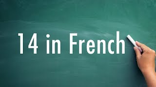 How to say 14 in french [upl. by Initsed485]