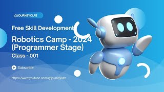 Robotics Camp  2024  Programmer Stage  Class  001 [upl. by Acemaj]