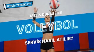 VOLEYBOL SERVİS NASIL ATILIR I MELİS DURASI [upl. by Noiramaj]