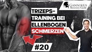 Recovery Guide 20  Optimales Trizeps Training bei Ellenbogenschmerzen [upl. by Kendall54]