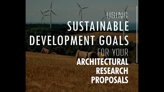 Using SDG Goals for your Research Proposals [upl. by Fotina919]