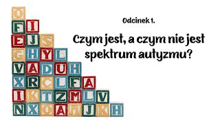 Czym jest a czym nie jest spektrum autyzmu [upl. by Ardnad]