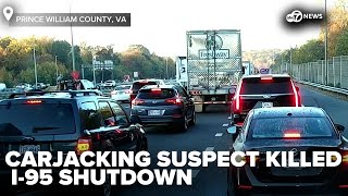 Carjacking suspect killed in I95 Triangle Va officerinvolved shooting 2 in custody [upl. by Skoorb]