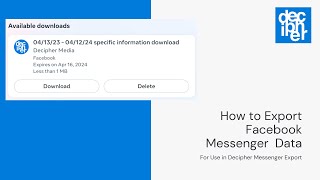 How to Export Facebook Messenger Data for use in Decipher Messenger Export [upl. by Mathur556]