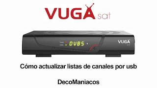 Vuga Sat  Cómo actualizar listas de canales por usb [upl. by Blackstock775]