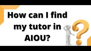 HOW TO CHECK AIOU TUTOR INFORAMTION [upl. by Edlitam]