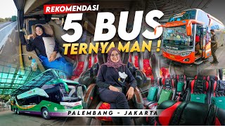 5 REKOMENDASI BUS PALEMBANG  JAKARTA  Kalian Pilih yang Mana [upl. by Bank]