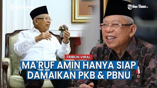 Maruf Amin Tolak Jika Dijadikan Peluru Konflik PBNU vs PKB [upl. by Anwad]