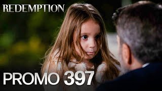 Esaret 397 Bölüm Fragmanı  Redemption Episode 397 Promo [upl. by Eceertal]