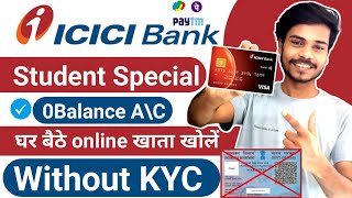 Without KYC  icici zero balance account opening online  icici bank account opening [upl. by Irrep333]