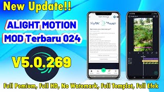 ALIGHT MOTION MOD TERBARU V50269  Update Alight Motion MOD Terbaru 2024  TutoriaL Edit Video [upl. by Casilda]