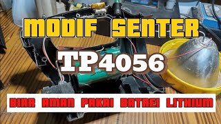 Modif Senter Pakai Batrei Lithium Bekas Laptop Pakai Modul TP4056 [upl. by Hanafee366]