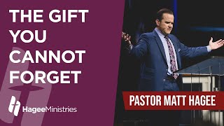 Pastor Matt Hagee  quotThe Gift You Cannot Forgetquot [upl. by Ronnoc]