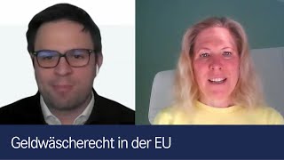 Geldwäscherecht in der EU – Interview mit Ilka Brian Deutsche Bank AG [upl. by Lucas]