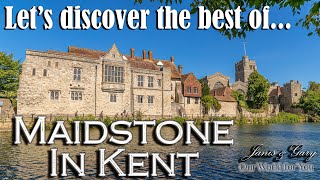 Lets discover the best of Historic Maidstone in Kent [upl. by Eseekram]