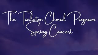 Tarleton Choral Program Spring Concert [upl. by Marcille]