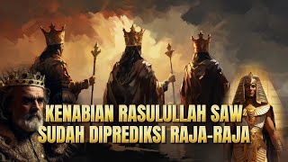 Kenabian Rasulullah SAW sudah diprediksi Rajaraja [upl. by Eveivaneg]