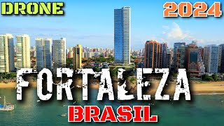 FORTALEZA BRASIL DRONE 2024 🇧🇷 [upl. by Ainek]