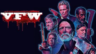 VFW 2019 Film  Stephen Lang William Sadler George Wendt  Review [upl. by Hurleigh]