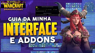 Minha INTERFACE e ADDONS 2023 Como configurar no World of Warcraft [upl. by Bremer]