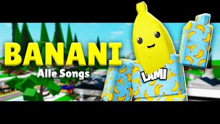 ALLE BANANI SONGS [upl. by Leesen]