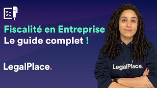 Fiscalité en entreprise  on vous dit tout [upl. by Enitsud]