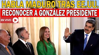 🔴¡ATENCIÓN HABLA MADURO TRAS EEUU RECONOCER A EDMUNDO GONZÁLEZ COMO PRESIDENTE DE VENEZUELA [upl. by Thenna]