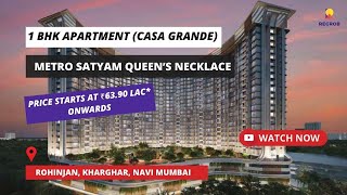 Metro Satyam Queens Necklace  ☎91 7428091724  1 BHK Apartments For Sale in Kharghar Navi Mumbai [upl. by Bonar18]