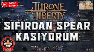 Yeni Class Spearı Deniyorum🍁SpearSnS🍁Server Arkhan🍁SoruCevap 🍁Throne and Liberty [upl. by Mohsen]