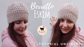 ❄Berretto ESKIM❄  tutorial uncinetto  idea regalo di Natale 🎄 [upl. by Neyr]