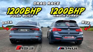 DAZA vs B581200HP BMW M140i XDRIVE vs 1200HP AUDI RS3 [upl. by Eibbed]