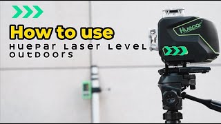 How To Use Huepar Laser Level Outdoors [upl. by Toh]