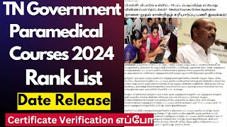 🔴TN Paramedical Rank List Releasing DateCertificate Verification எப்போParamedical Counselling 2024 [upl. by Aryajay]