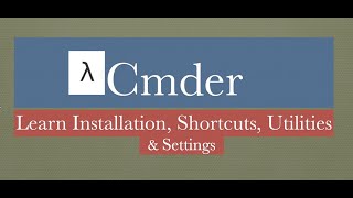 cmder  Installation  Important settings  Shortcuts cmdertutorial [upl. by Kilar]