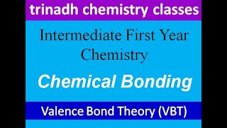 Intermediate First Year Chemistry  Chemical Bonding  Valence Bond Theory [upl. by Neersin423]