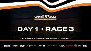 GAMMA  World MMA Championships 2023  Day 1  Rage 3 [upl. by Aysahc]