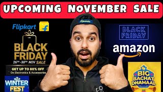 Upcoming Sale on Flipkart Amazon November  Black friday sale update  Offers amp Discount [upl. by Eened]