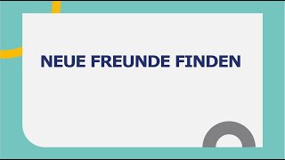 Neue Freunde finden l Goethe B2 Präsentation I Teil 1 I Prüfungsvorbereitung [upl. by Mok]