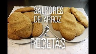 2 RECETAS DE SALPORES DE ARROZ SALVADOREÑOS  ¿CUAL ES LA MEJOR [upl. by Lehcar697]