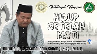 Ceramah Agama ‼️Persiapkan Bekal Sebelum Mati  Gurutta Dr H Syamsuddin Bellong [upl. by Neelyt516]