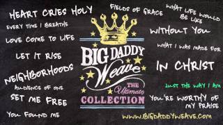 Big Daddy Weave  Listen To quotJust The Way I Amquot [upl. by Llirred749]