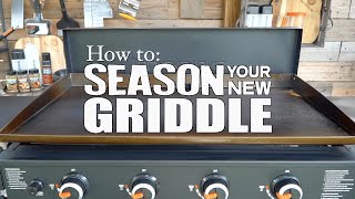 How to Season a Blackstone Griddle  Blackstone Products [upl. by Aniara]