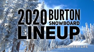 2020 Burton Snowboard Lineup [upl. by Susej]