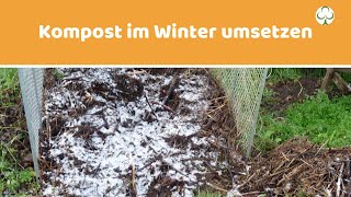 Den Kompost im Winter umsetzen  Kompost neu aufsetzen [upl. by Araas722]