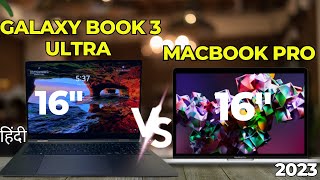 Galaxy Book 3 Ultra vs 16quot MacBook Pro  Which One is Best Hindi  Best Productivity Laptop [upl. by Theressa]