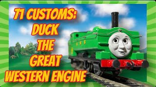 71 Customs Duck the Great Western Engine [upl. by Tedie647]