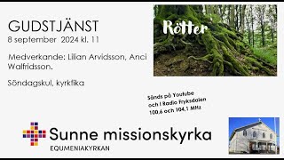 Gudstjänst den 8 sept kl 1100 i Sunne Missionskyrka [upl. by Chaddy405]