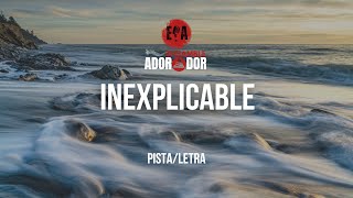 INEXPLICABLE 🎤Karaoke PistaLetra  Ensamble Adorador [upl. by Gnaig547]