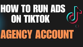 How to run Ads On tiktok agency  Tiktok Ads Tutorial 2024  tiktok ads pakistan  Lecture No 4 [upl. by Knobloch]